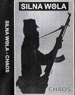 Silna Wola : Chaos Silna Wola : Chaos